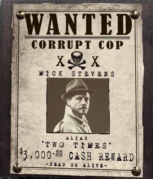 Dirty Cop Wanted Sign - Image 3